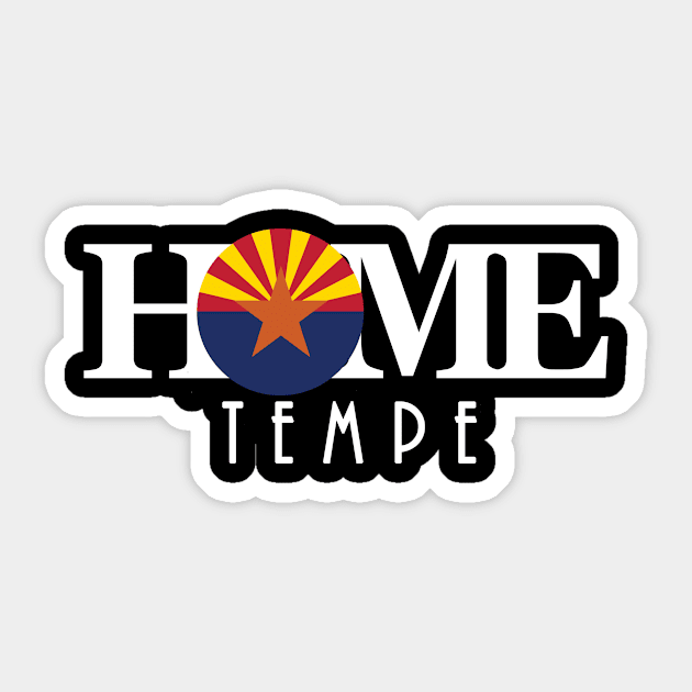 HOME Tempe Arizona Sticker by HomeBornLoveArizona